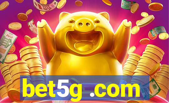 bet5g .com